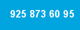925 873 60 95